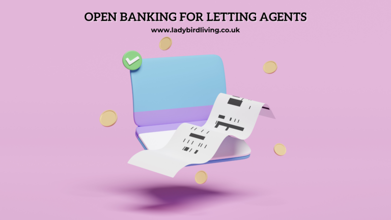 Why is Open Banking Significant for Letting Agents? 