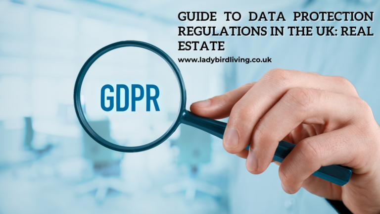 Guide to Data Protection Regulations in the UK: real estate 