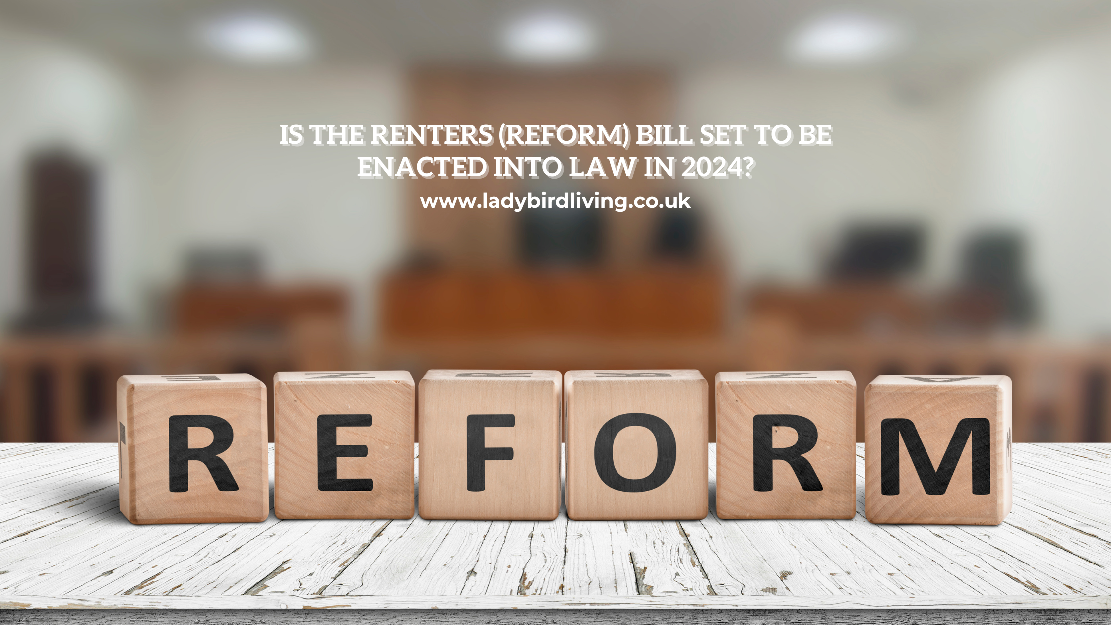 Is the Renters (Reform) Bill set to be enacted into law in 2024?
