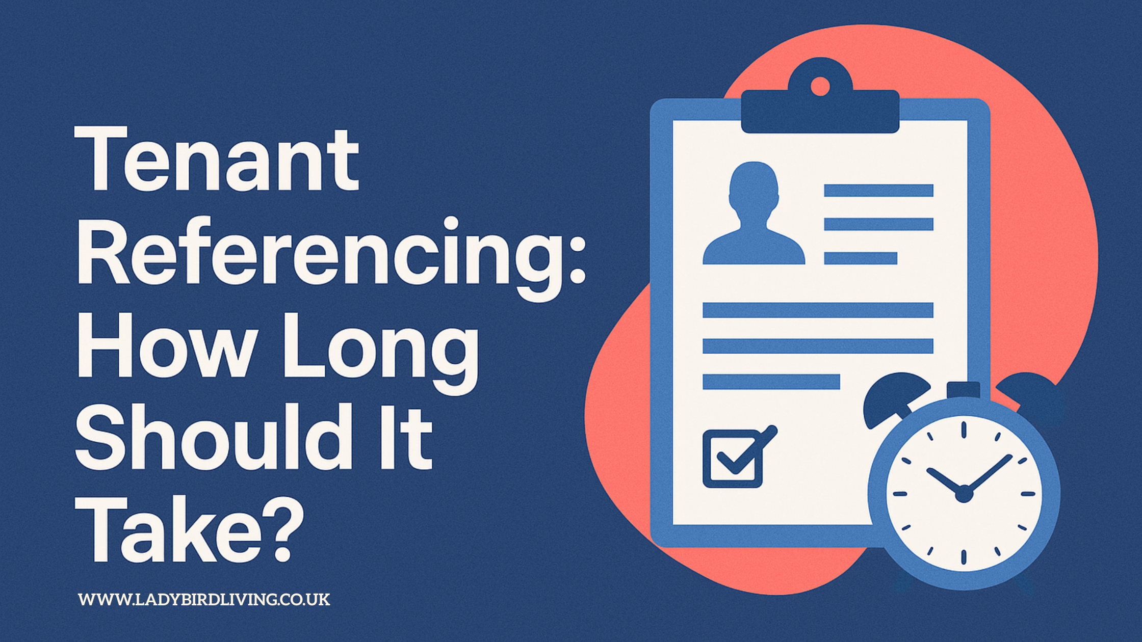 Tenant Referencing- How Long Should It Take